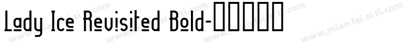 Lady Ice Revisited Bold字体转换